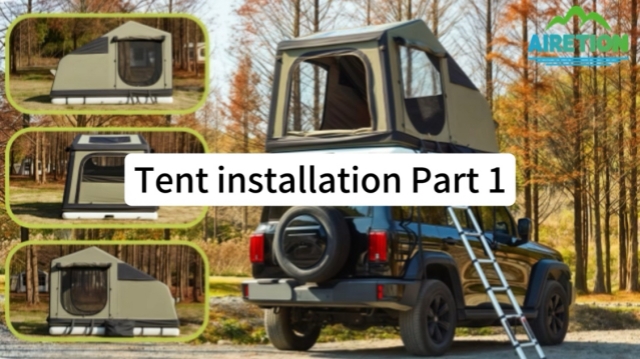 Quick installation Portable Inflatable Roof Top Tents: Part 1